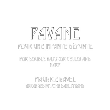 Pavane pour une Infante défunte - Ravel/Dahlstrand